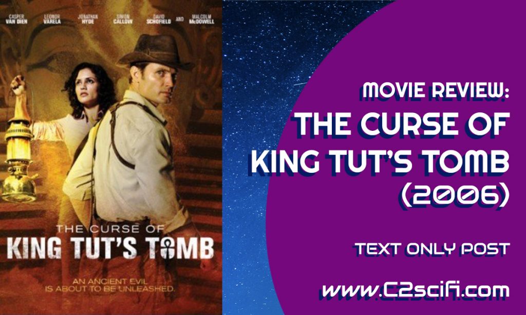 Review The Curse of King Tut's Tomb 2006